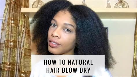 How To Natural Hair Tutorial Blowdrying My Natural 4a4b Hair Youtube