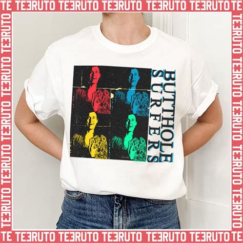 Live Pcppep Butthole Surfers Unisex T Shirt Teeruto