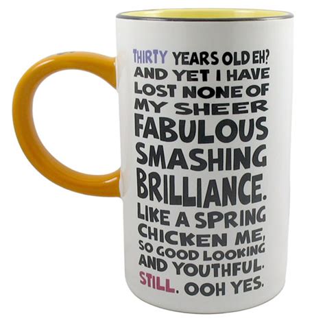 I was at lunch with an old friend & pointed to two elderly ladies across the room, and said that will be us in 10 years. Turning 30 Funny Quotes. QuotesGram