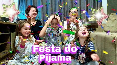 Festa Do Pijama Na Quarentena Com Meus Primos Incrível Youtube