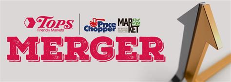 Tops Friendly Markets To Merge With Price Choppermarket 32 Andnowuknow