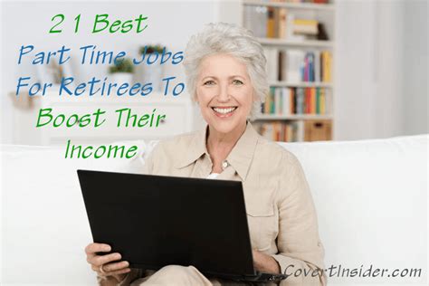 The last option on the list of best jobs for retirees is working in development and fundraising for a nonprofit. 21 Best Part Time Jobs for Retirees To Boost Their Income ...