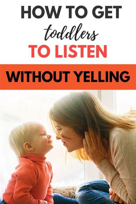 How To Get Your Toddler To Listen Without Yelling Positive Parenting
