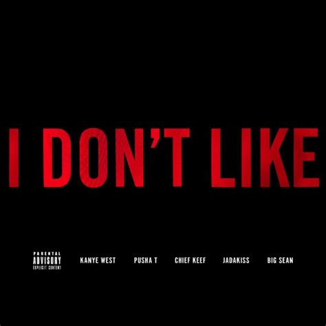 Kanye West I Dont Like Remix Feat Chief Keef Pusha T Jadakiss Big Sean Stereogum