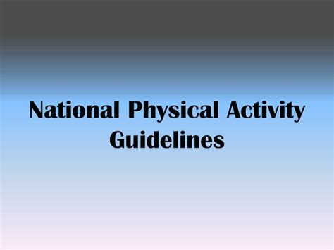 National Physical Activity Guidelines Ppt