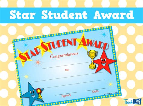 Star Student Award Teacher Resources And Classroom Games Teach This