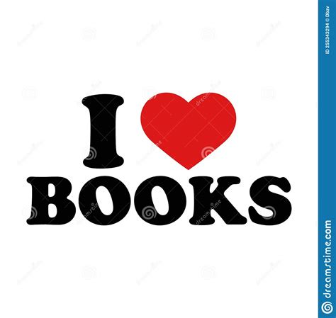 I Love Books With Red Heart On The White Background Isolated