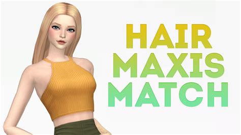 Mods Cc Hair Maxis Match Pack Folder Free Download The Sims 4 Youtube