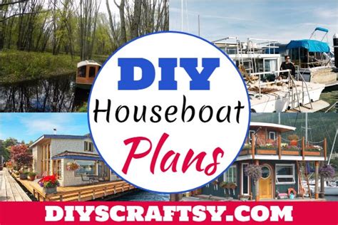 17 DIY Houseboat Plans You Can Build Easily DIYsCraftsy