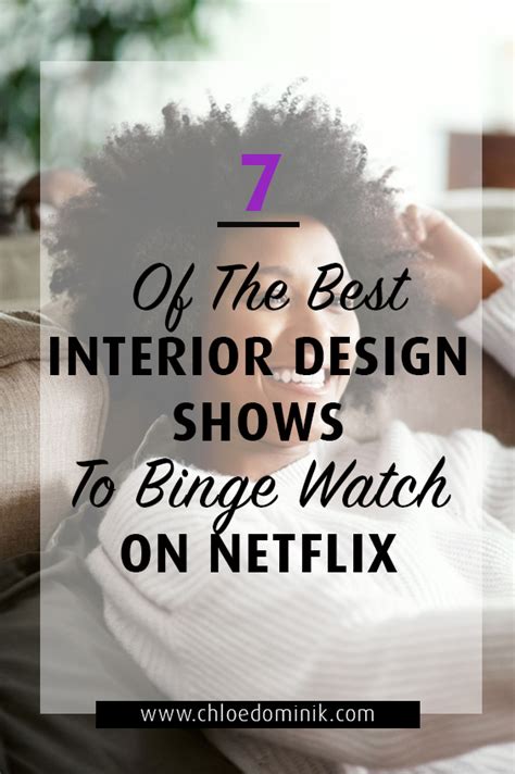 7 Of The Best Interior Design Shows To Binge Watch On Netflix