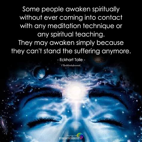 Some People Awaken Spiritually Without Ever Coming Into Contact