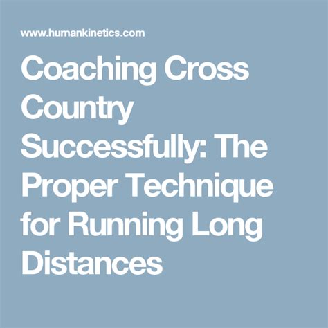 Coaching Cross Country Successfully The Proper Technique For Running