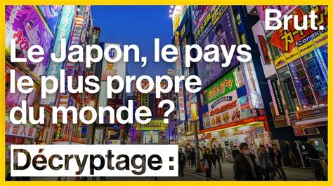 La deuxième puissance économique mondiale héberge près de 20% de l'humanité et ce malgré la mise en place de la politique de l'enfant unique de 1979 jusqu'à. Le Japon, le pays le plus propre du monde ? - YouTube