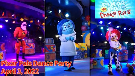 Pixar Pals Dance Party Disneyland April 3 2022 Youtube