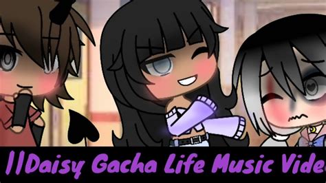 Daisy Glmv Gacha Life Music Video Read Desc Youtube