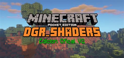Dgr Shaders Official Edition V Mcpe Addons For Minecraft Bedrock
