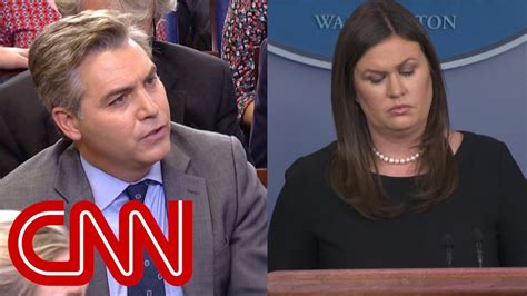 Acosta To Sanders Say The Press Is Not The Enemy Youtube