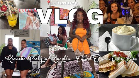 Jamaica Weekly Vlog Lit🔥karaoke Party In Kingston Best Cafe In Ocho Rios Jodi The Island