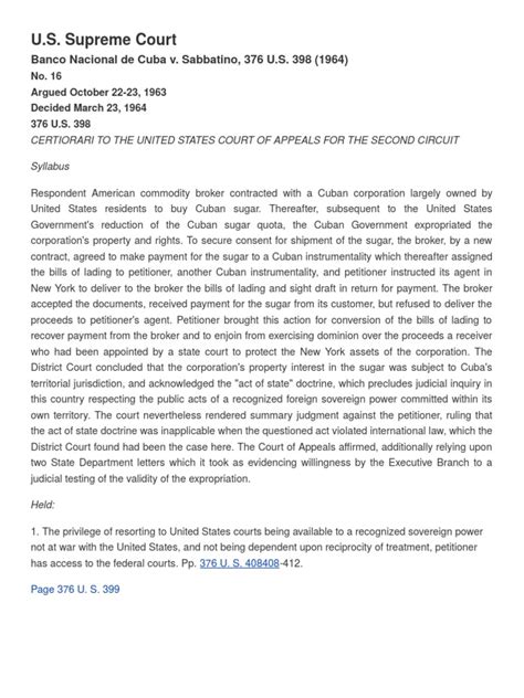 Were any test to be applied it would have to be what effect the decree would have if challenged in cuba. Banco Nacional de Cuba v. Sabbatino, 376 U.S. 398 (1964 ...
