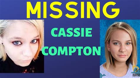 Missing Cassie Compton Disappearance Youtube
