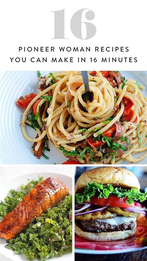 Look no further because we have four in this post! 16 Pioneer Woman Recipes You Can Make in 16 Minutes ...