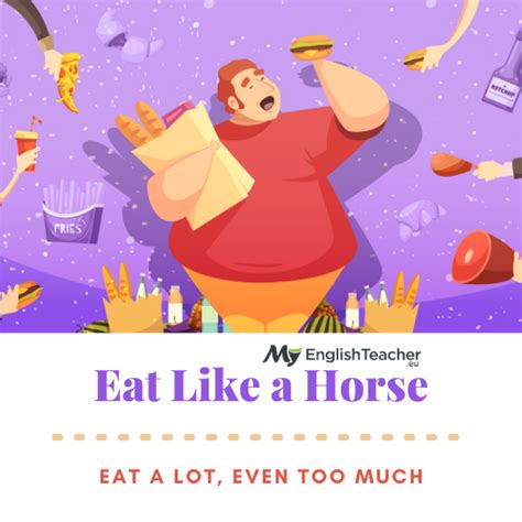 Eat Like A Horse Meaning Myenglishteachereu Blog