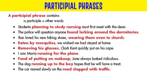 For example, use a broom to clean up. Participial phrase