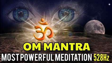 Om Mantra Most Powerful Transcendental Meditation 528hz Youtube