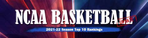 Apr 06, 2021 · college basketball rankings: NCAA Basketball Tournament Update: 2021-22 Season Top 10 ...