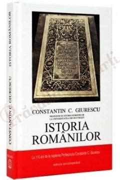 Istoria Romanilor Constantin C Giurescu