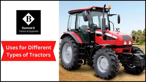 Uses For Different Types Of Tractors Atoallinks
