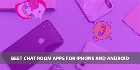 top 9 best chat room apps for iphone and android lastest 2023