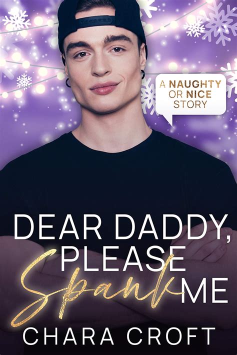 Dear Daddy Please Spank Me Naughty Or Nice 2 By Chara Croft Goodreads
