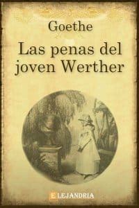 Libro Las penas del joven Werther en PDF y ePub Elejandría