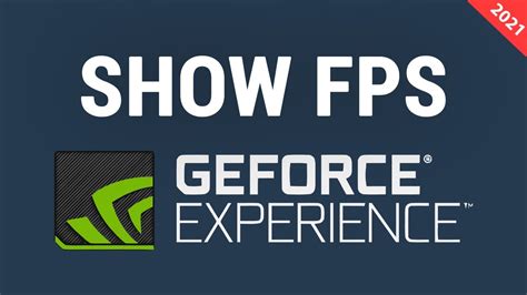 How To Enable Fps Counter With Nvidia Geforce Experience 2021 Youtube