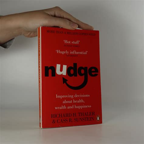 nudge improving decisions about health wealth and happiness thaler richard h knihobot cz