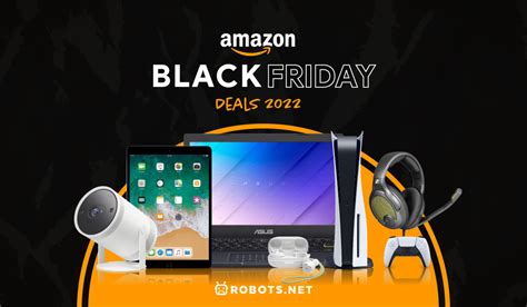 Amazon Black Friday Deals 2022 Save Up On Gadgets And More