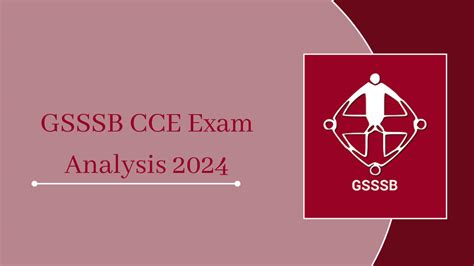 GSSSB CCE Exam Analysis 2024 1st April Section Wise Review