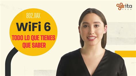 Todo Lo Que Tienes Que Saber Sobre Wifi 6 El Ultimo Estandar Otosection