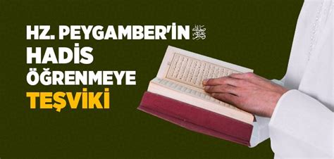 Hazreti Peygamber In Hadis Renmeye Te Viki Slam Ve Hsan