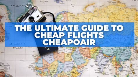 The Ultimate Guide To Cheap Flights Cheapoair Youtube