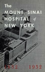 The First Hundred Years Of The Mount Sinai Hospital Of New York Joseph Hirsh And