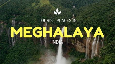 Meghalaya Tourist Places With Pictures Indonesia Culture Culinary
