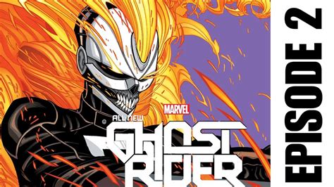 Ghost Rider Hunts His First Prey All New Ghost Rider Comic Episode 2