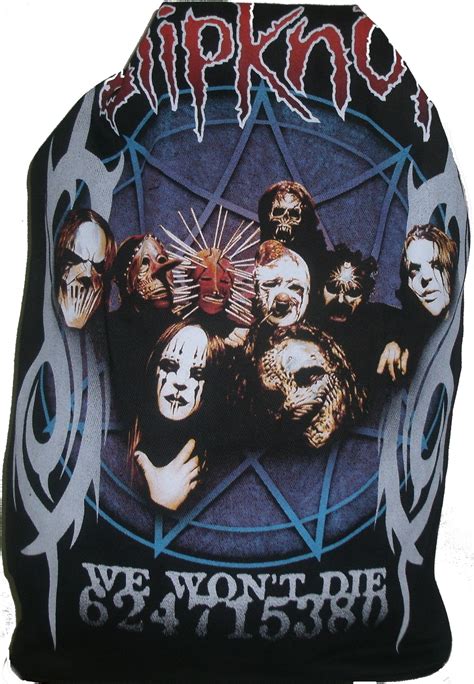 Masked iowan metalheads who churn out brutal, agitated, noisy rock appealing to the korn/limp bizkit axis. Slipknot backpack We Won`t Die - RoxxBKK