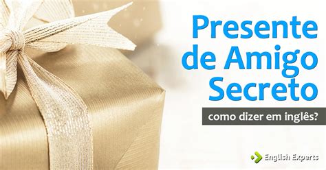 Amigo Oculto Em Ingles