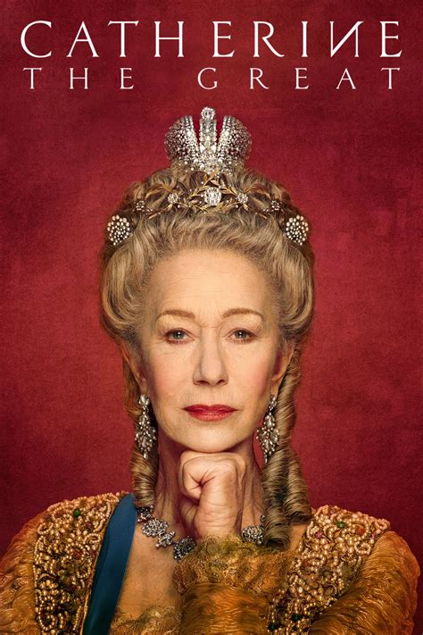 Catherine The Great Tv Series 2019 2019 Posters — The Movie