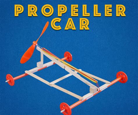 Propeller Powered Car Engineering Project For Kids 3 Steps With