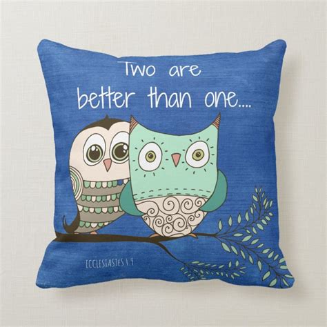 Two Are Better Than One Bible Verse With Owls Throw Pillow Zazzle Com