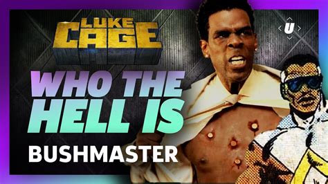 Who The Hell Is Bushmaster Luke Cage Season 2 Youtube